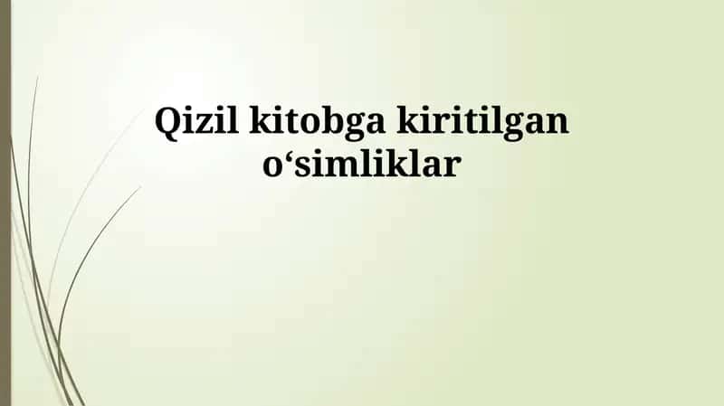 Qizil kitobga kiritilgan o'simliklar