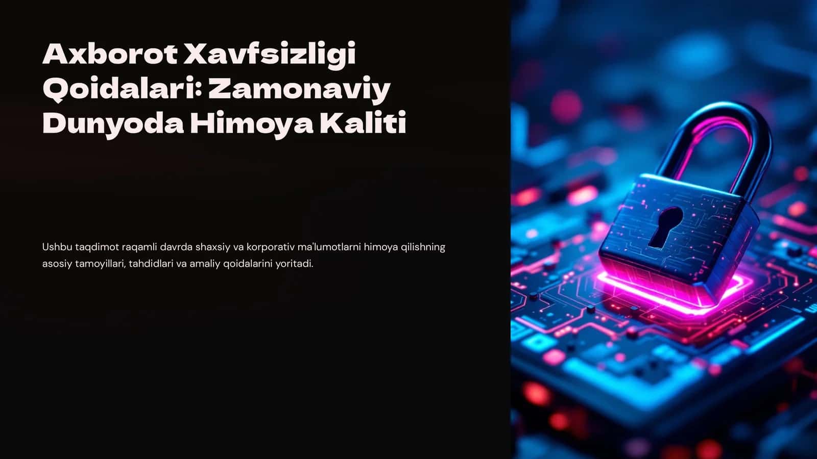 Axborot Xavfsizligi Qoidalari: Zamonaviy Dunyoda Himoya Kaliti