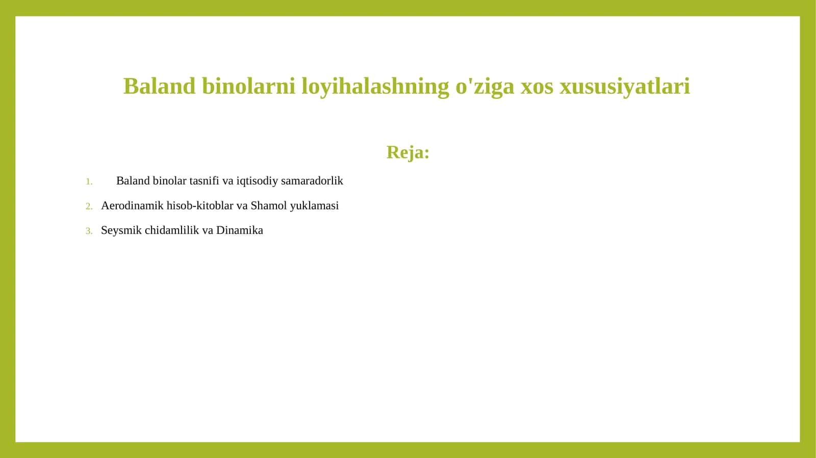 Balandbinolarniloyihalashningo'zigaxosxususiyatlari