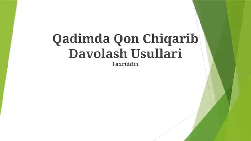 Qadimda Qon Chiqarib Davolash Usullari