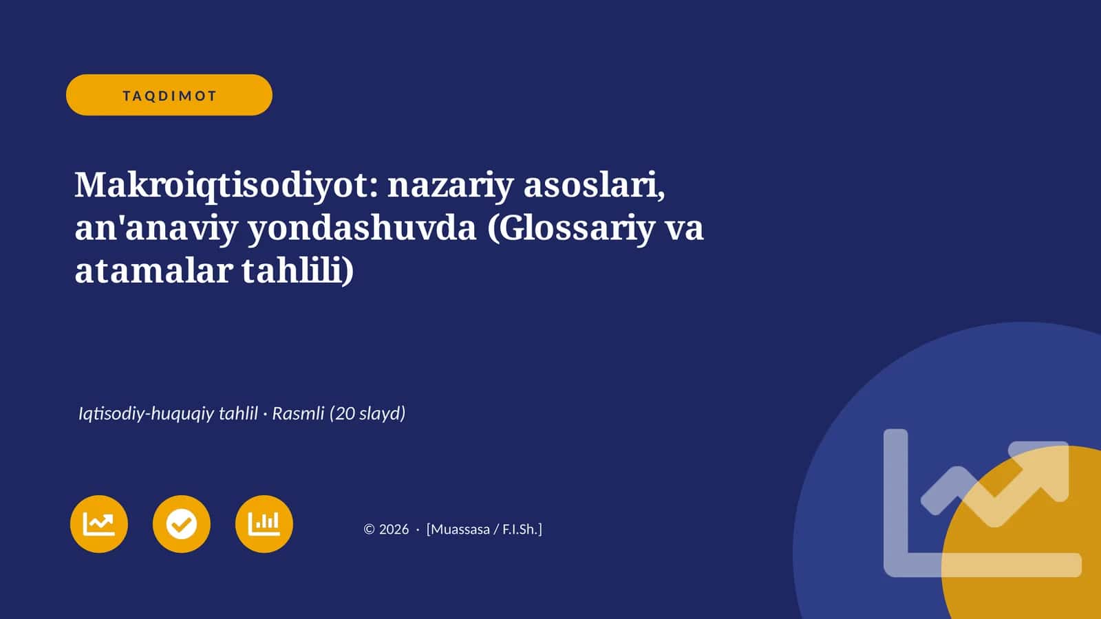 Makroiqtisodiyot: nazariy asoslari, an'anaviy yondashuvda (Glossariy va atamalar tahlili)
