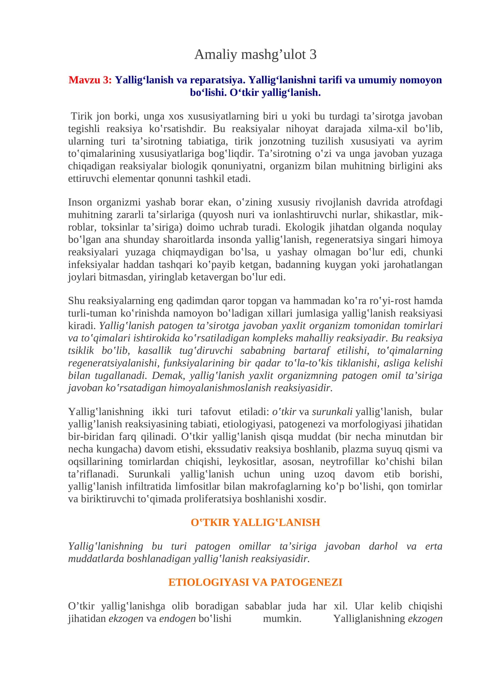 Mavzu 3:Yallig‘lanish va reparatsiya. Yallig‘lanishni tarifi va umumiy nomoyon bo‘lishi. O‘tkir yallig‘lanish