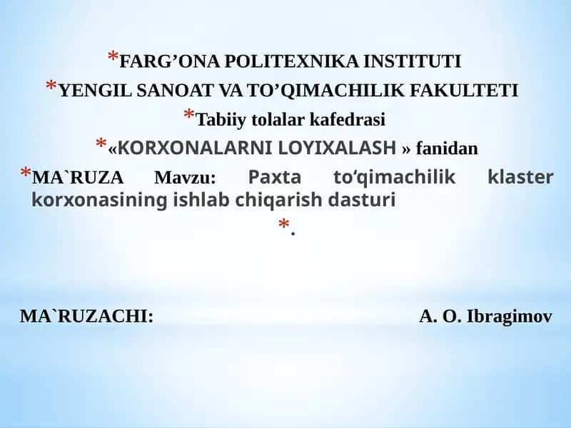 Paxtato‘qimachilik klaster korxonasining ishlabchiqarish dasturi
