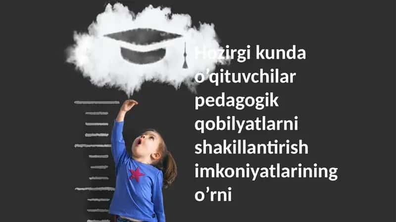 Pedagogik qobiliyatlarni rivojlantirish