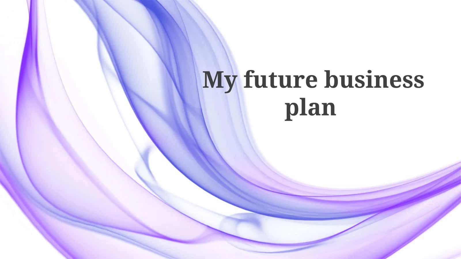 My future business plan