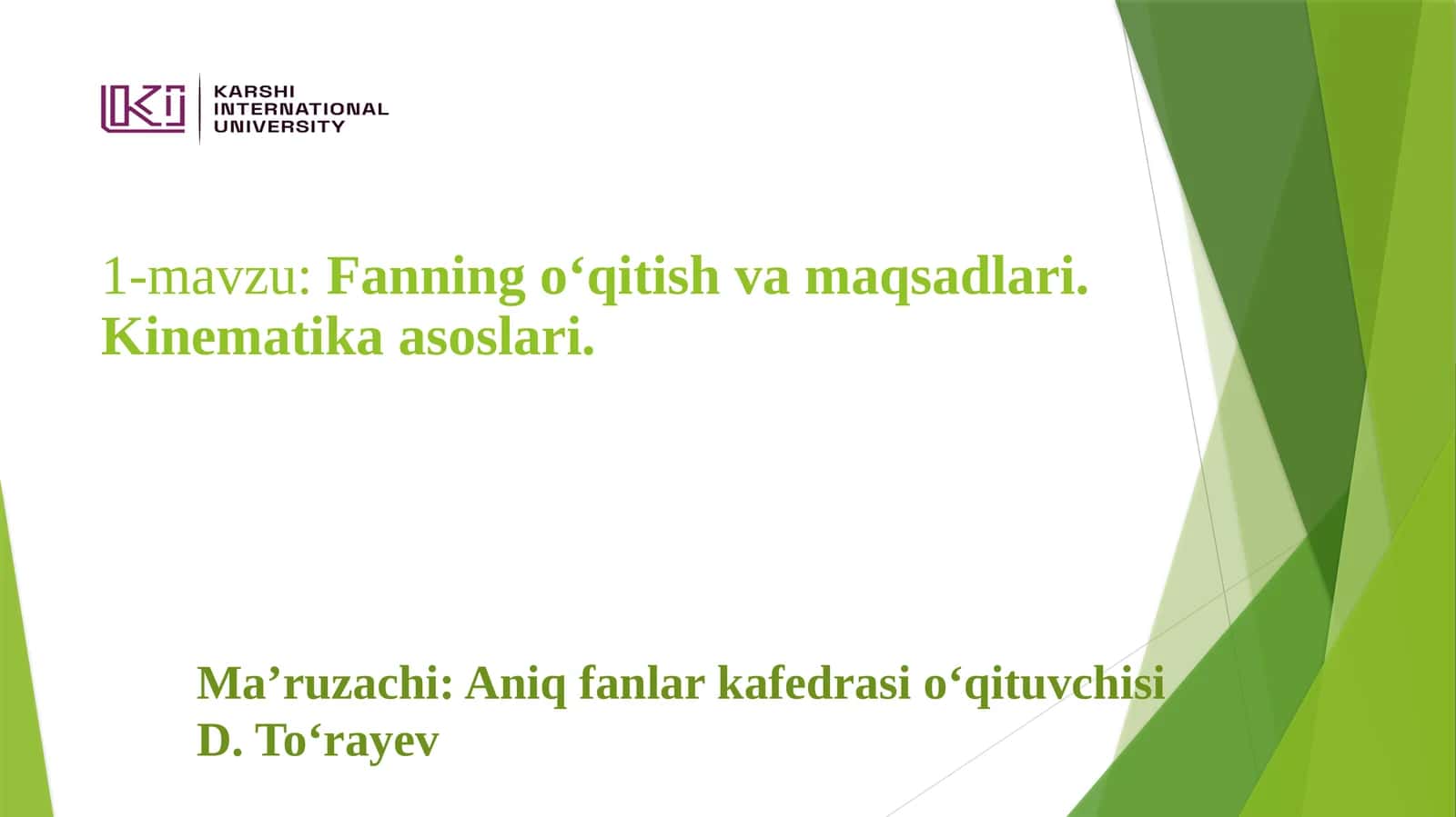 Fanningo‘qitish vamaqsadlari. Kinematika asoslari