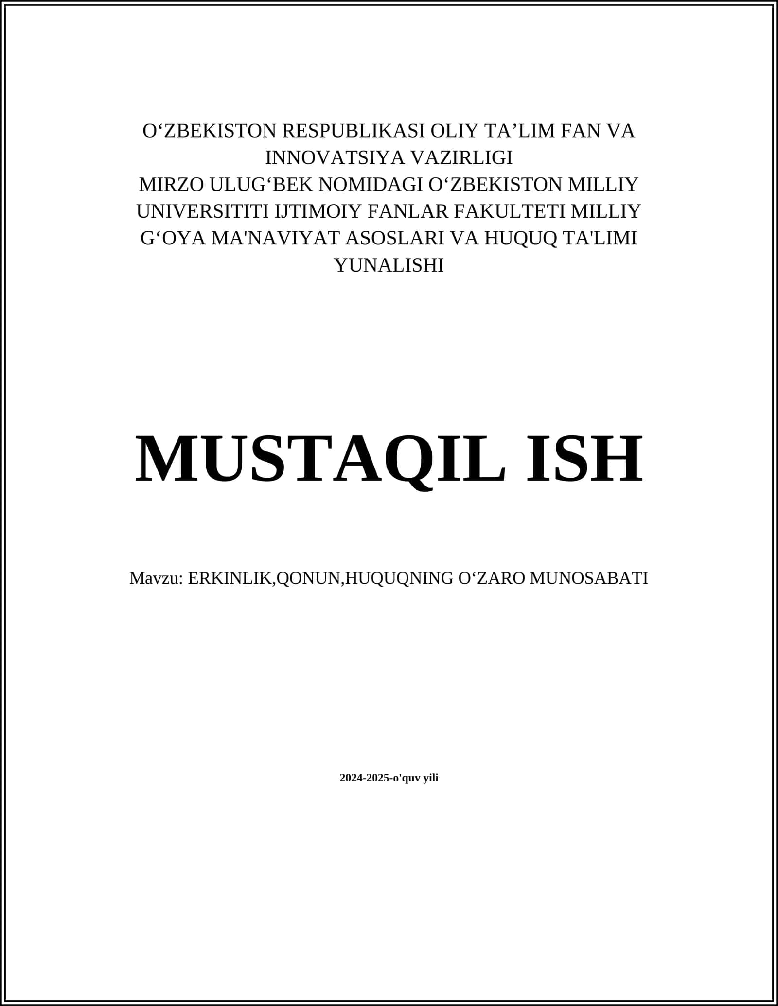 ERKINLIK,QONUN,HUQUQNING OʻZARO MUNOSABATI