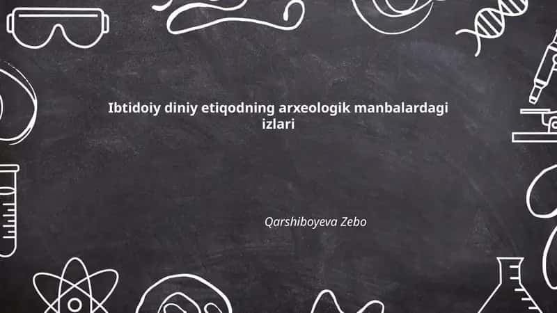 Ibtidoiy diniy etiqodning arxeologik manbalardagi izlari