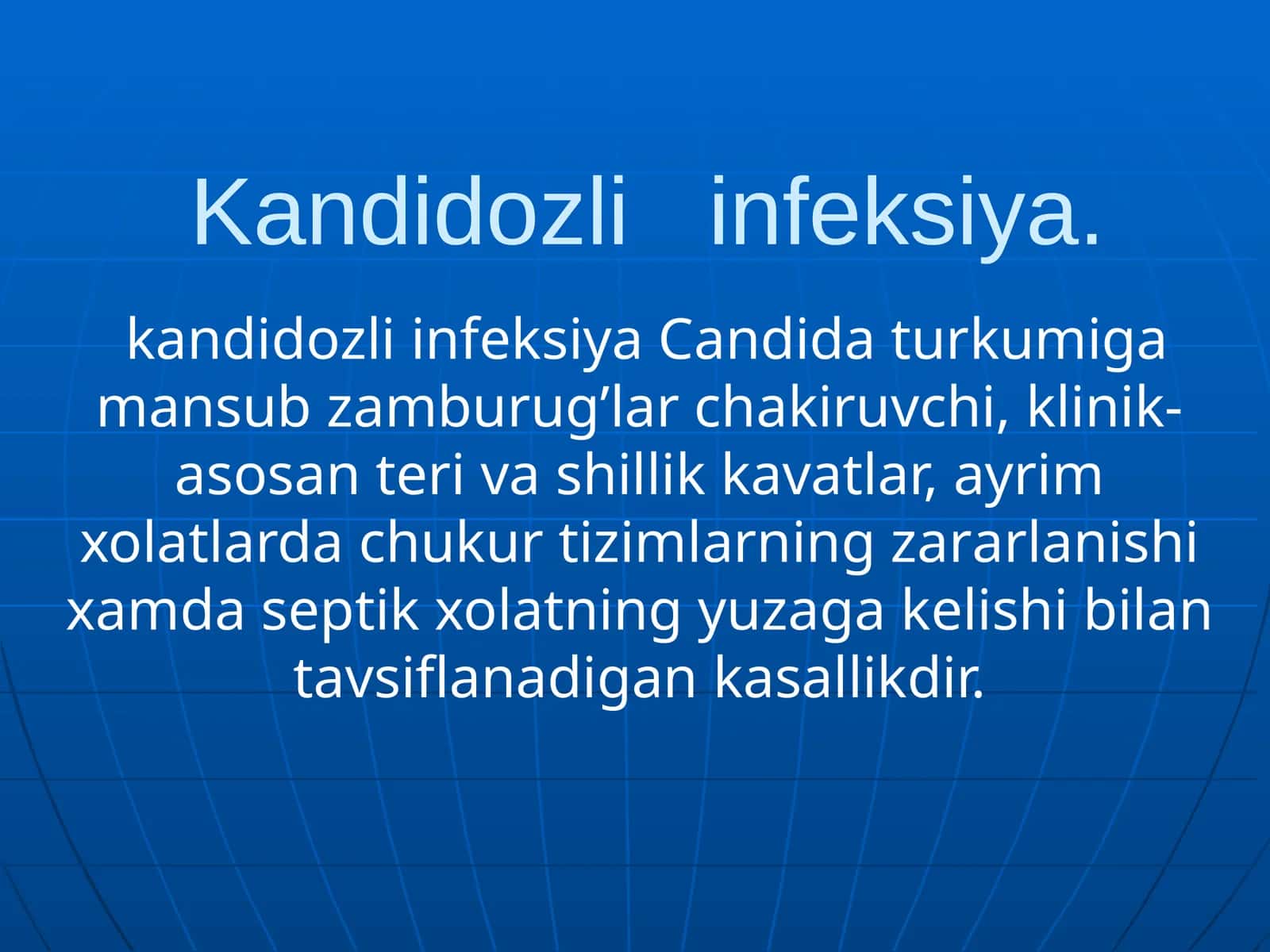 Kandidozli infeksiya