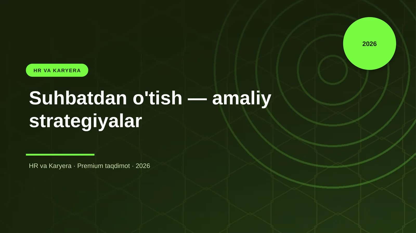 Suhbatdan o'tish — amaliy strategiyalar