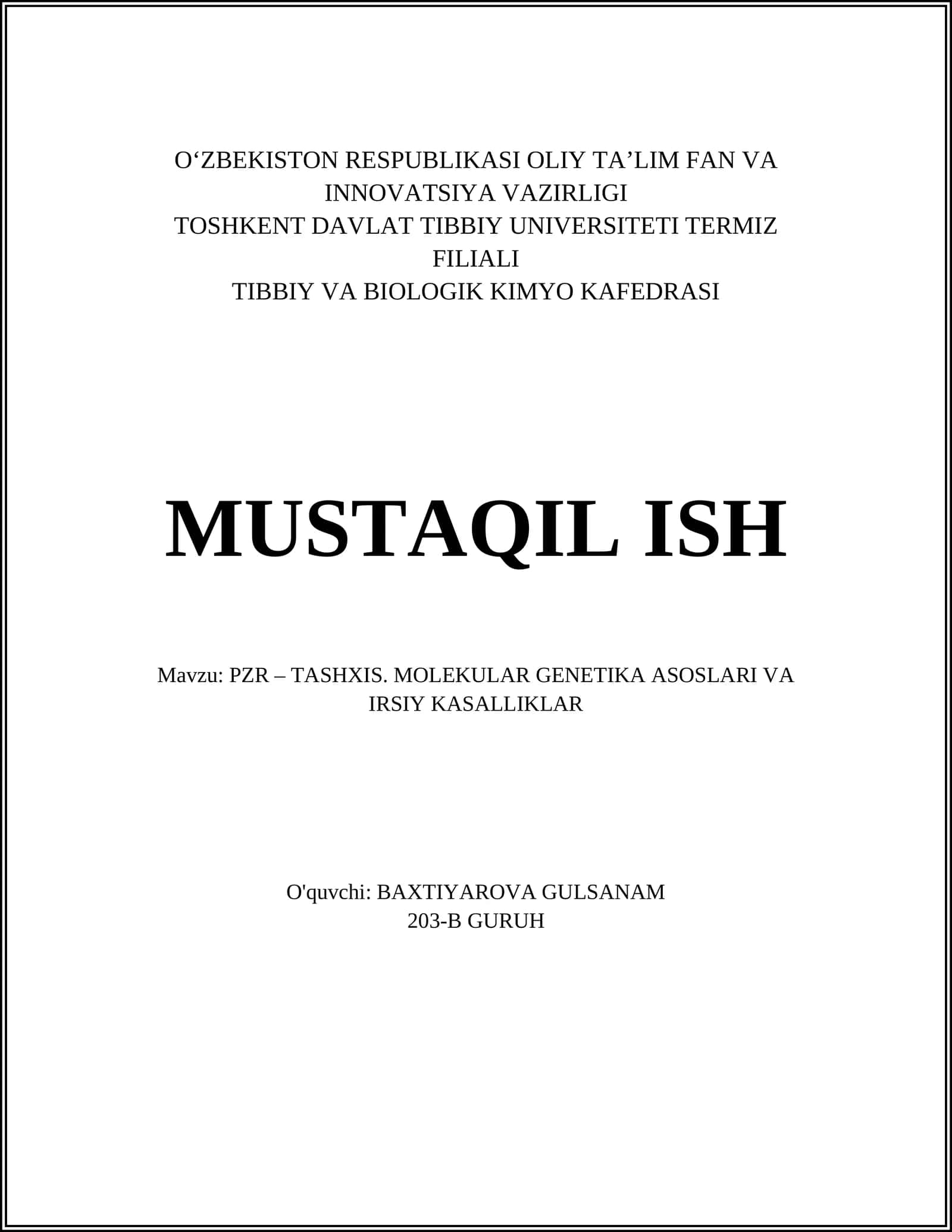 PZR – TASHXIS. MOLEKULAR GENETIKA ASOSLARI VA IRSIY KASALLIKLAR