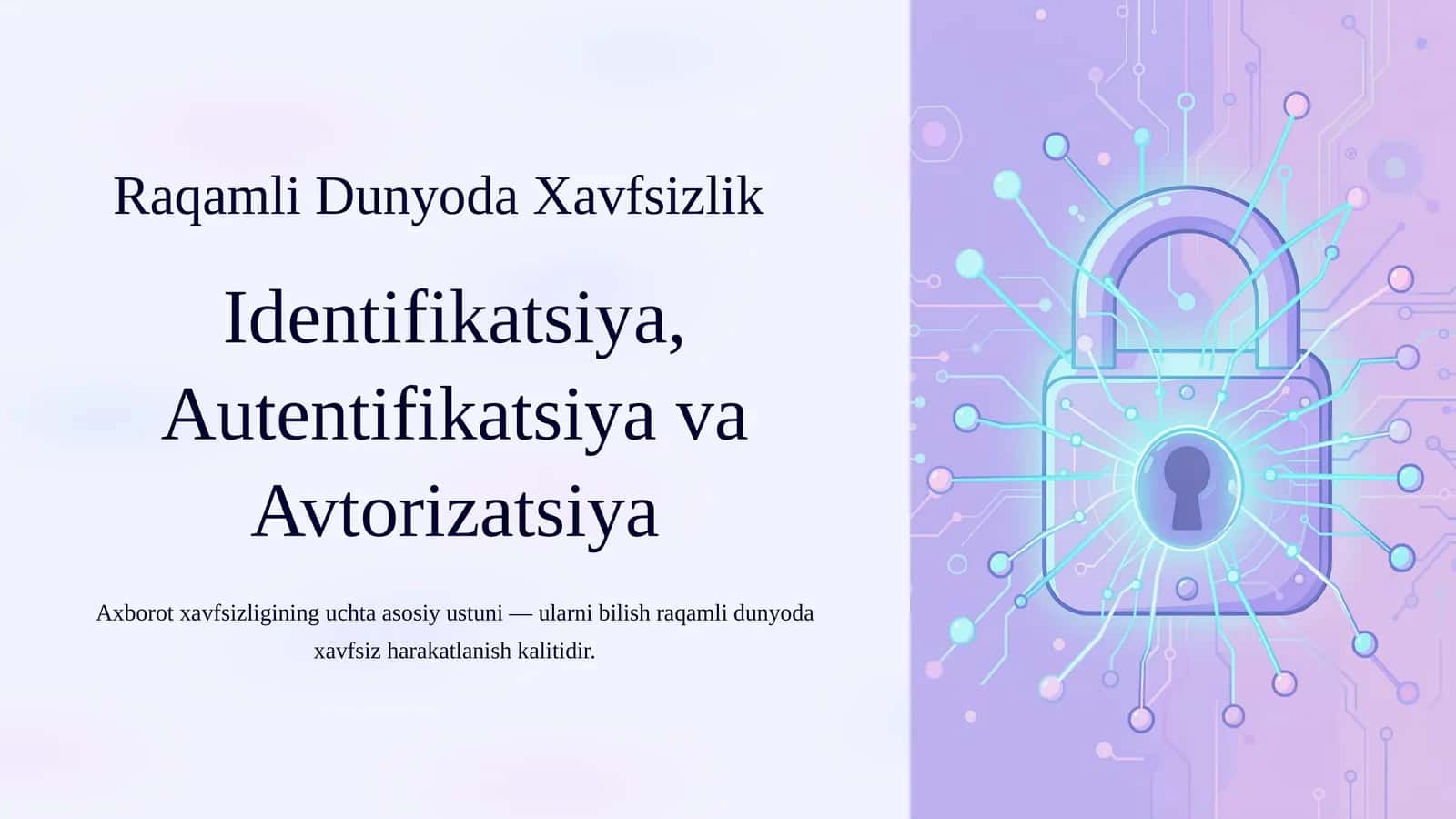Raqamli Dunyoda Xavfsizlik