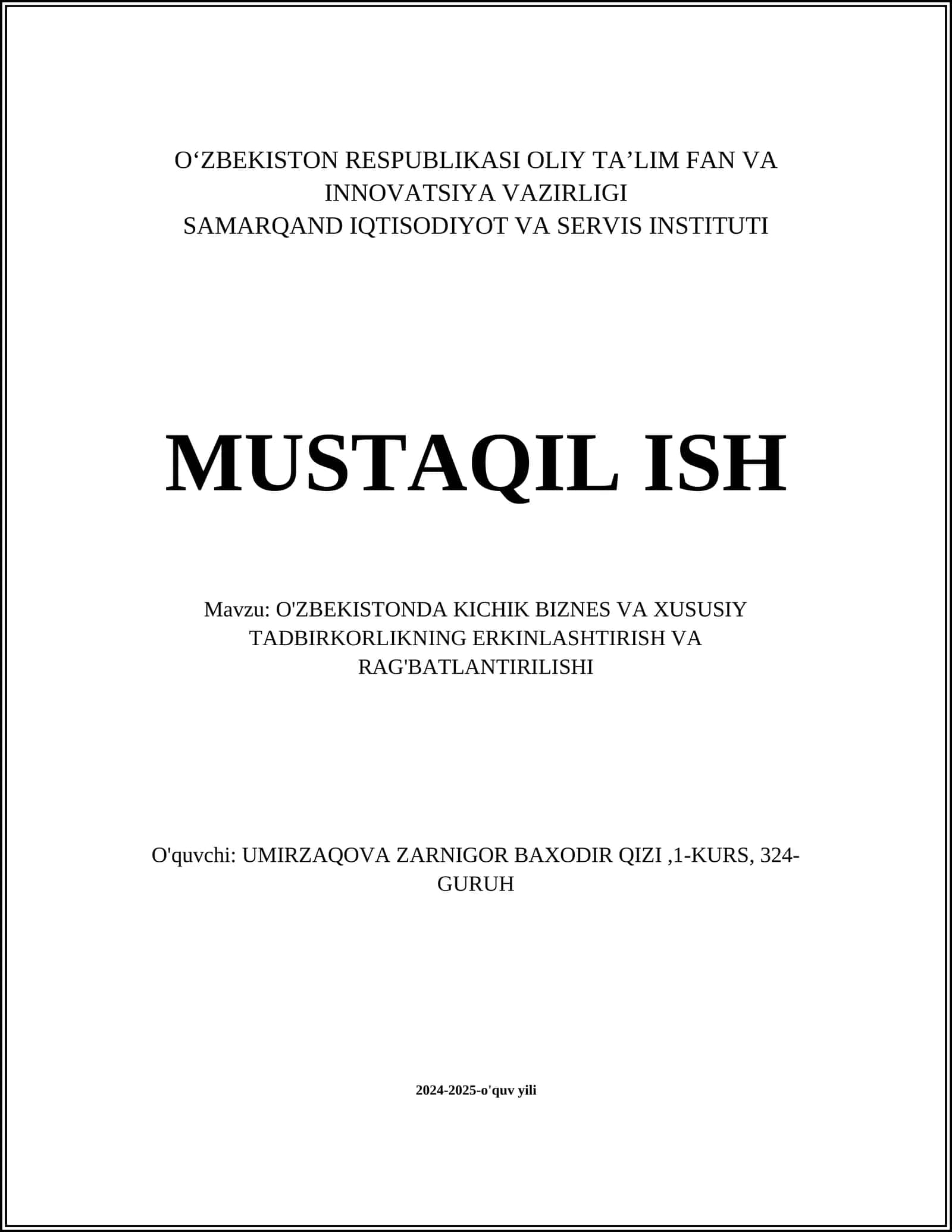 O'ZBEKISTONDA KICHIK BIZNES VA XUSUSIY TADBIRKORLIKNING ERKINLASHTIRISH VA RAG'BATLANTIRILISHI