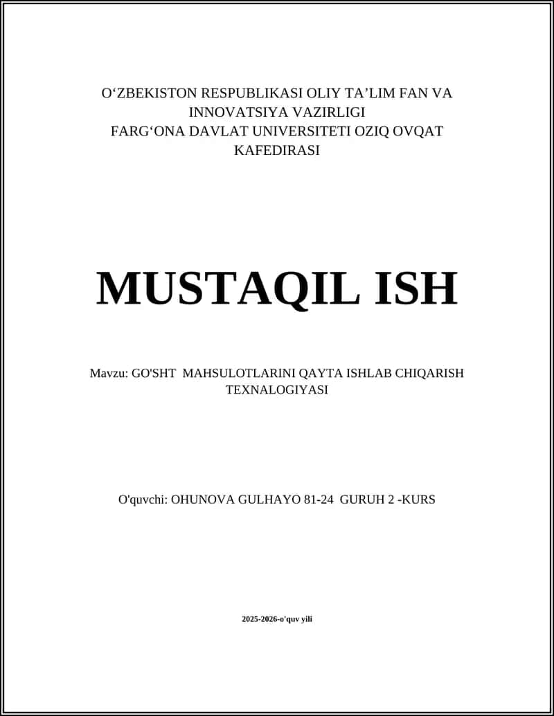 GO'SHT MAHSULOTLARINI QAYTA ISHLAB CHIQARISH TEXNALOGIYASI