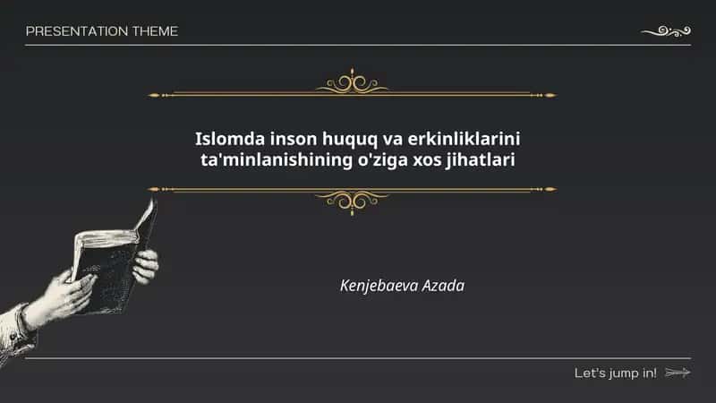 Islomda inson huquq va erkinliklarini ta'minlanishining o'ziga xos jihatlari