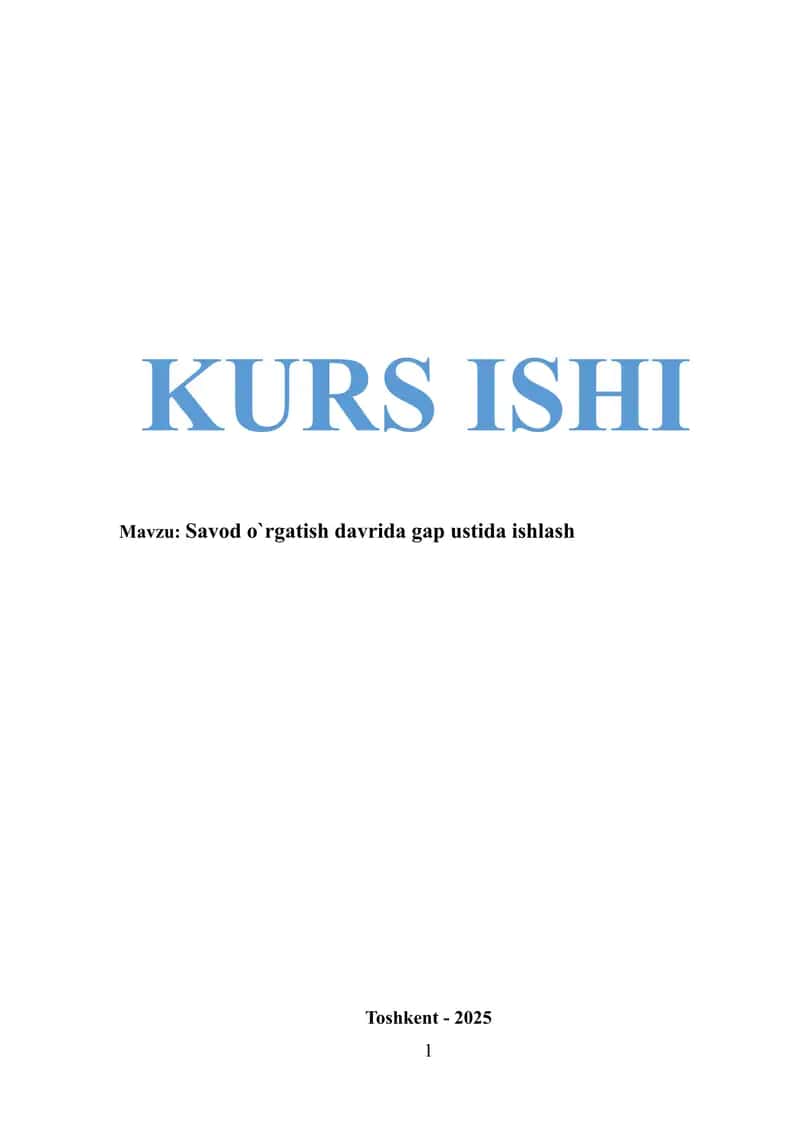 Savod o`rgatish davrida gap ustida ishlash