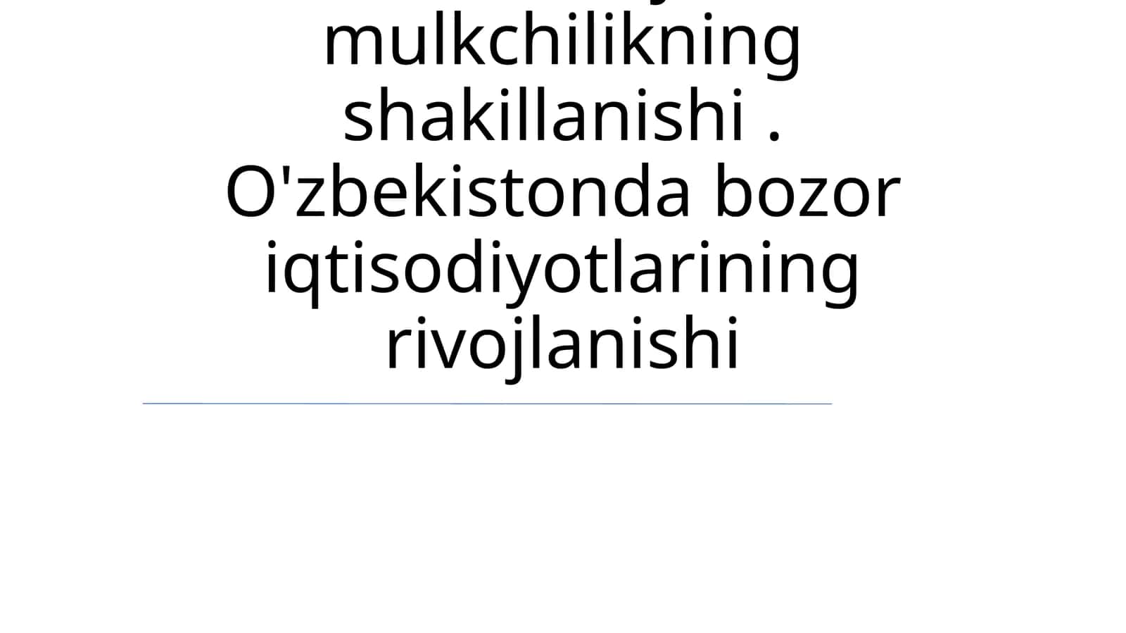 O'zbekistonda bozor iqtisodiyotlarining rivojlanishi