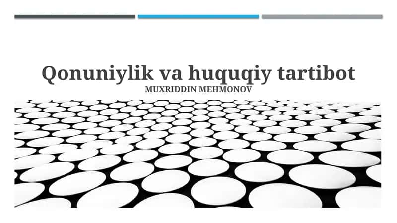Qonuniylik va huquqiy tartibot