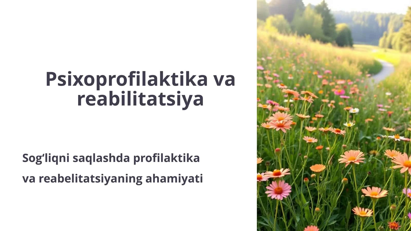 Psixoprofilaktika va reabilitatsiya