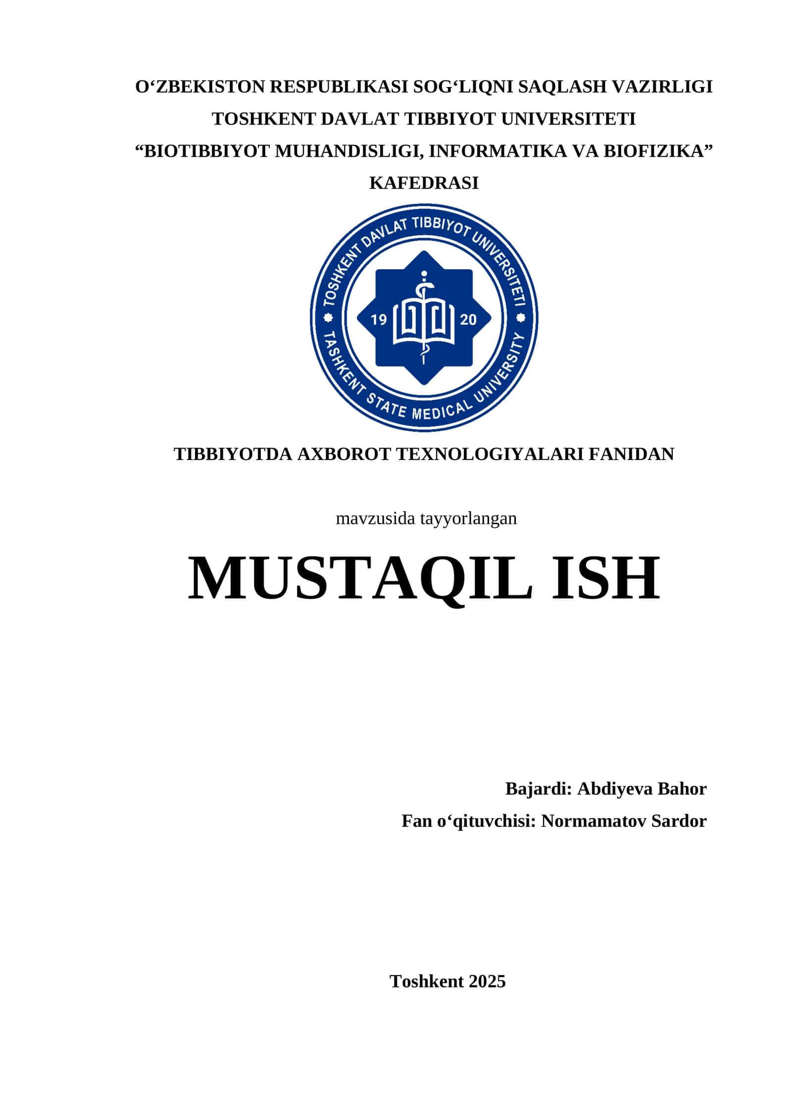TIBBIYOTDA AXBOROT TEXNOLOGIYALARI FANIDAN MUSTAQIL ISH