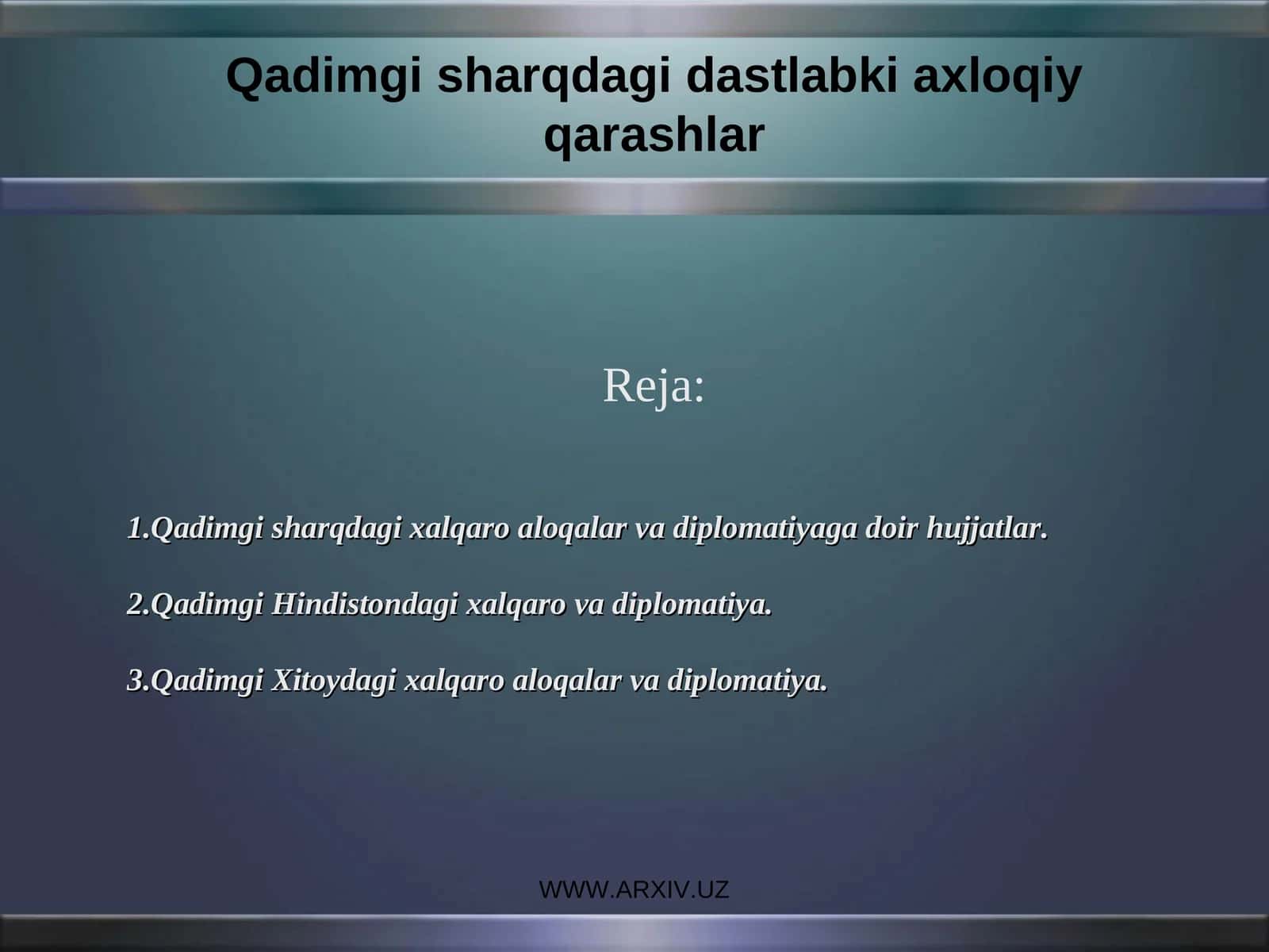 Qadimgi sharqdagi dastlabki axloqiy qarashlar