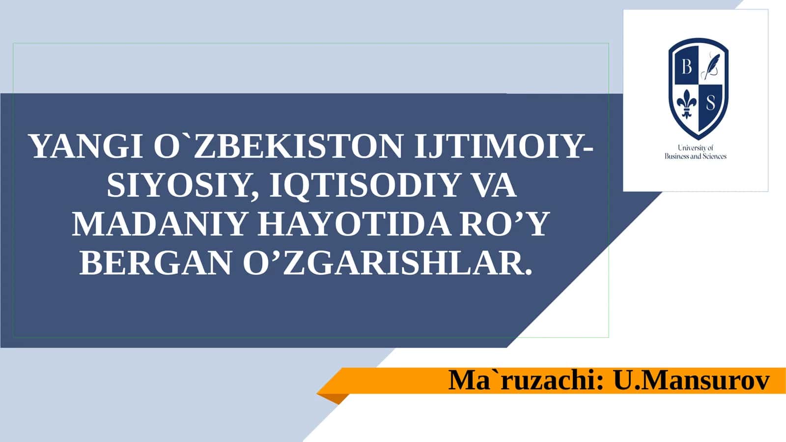 YANGI O`ZBEKISTONIJTIMOIY-SIYOSIY, IQTISODIY VA MADANIY HAYOTIDA RO’Y BERGAN O’ZGARISHLAR