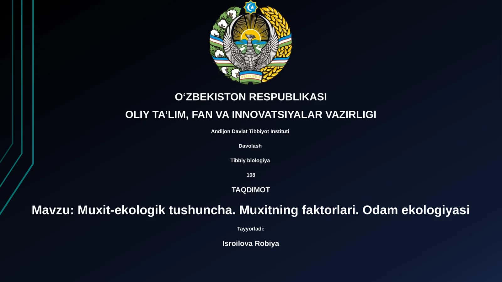 Muxit-ekologik tushuncha. Muxitning faktorlari. Odam ekologiyasi