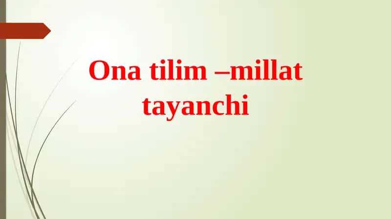 Ona tilim –millat tayanchi