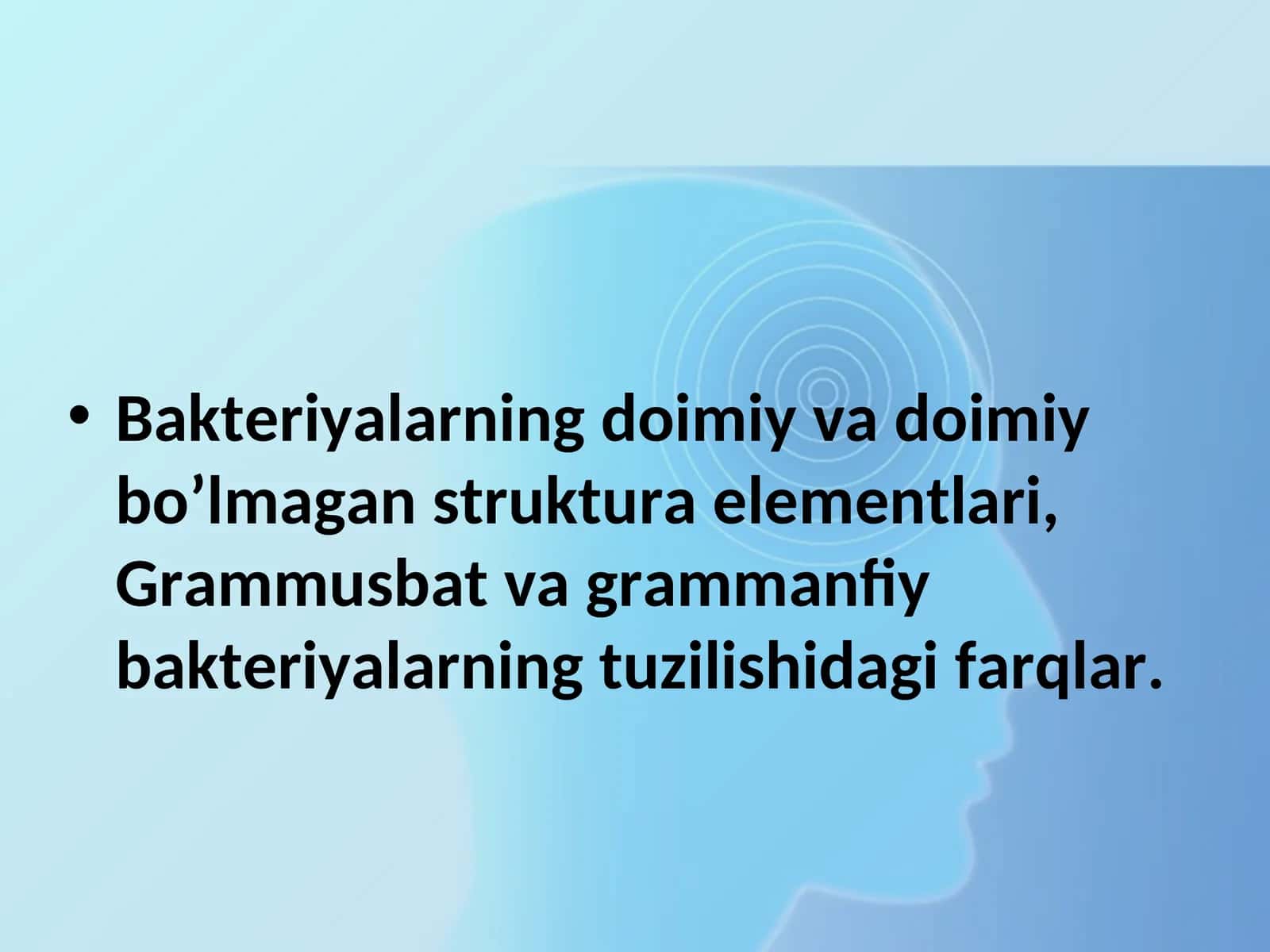 Bakteriyalar va ularning tuzilishi