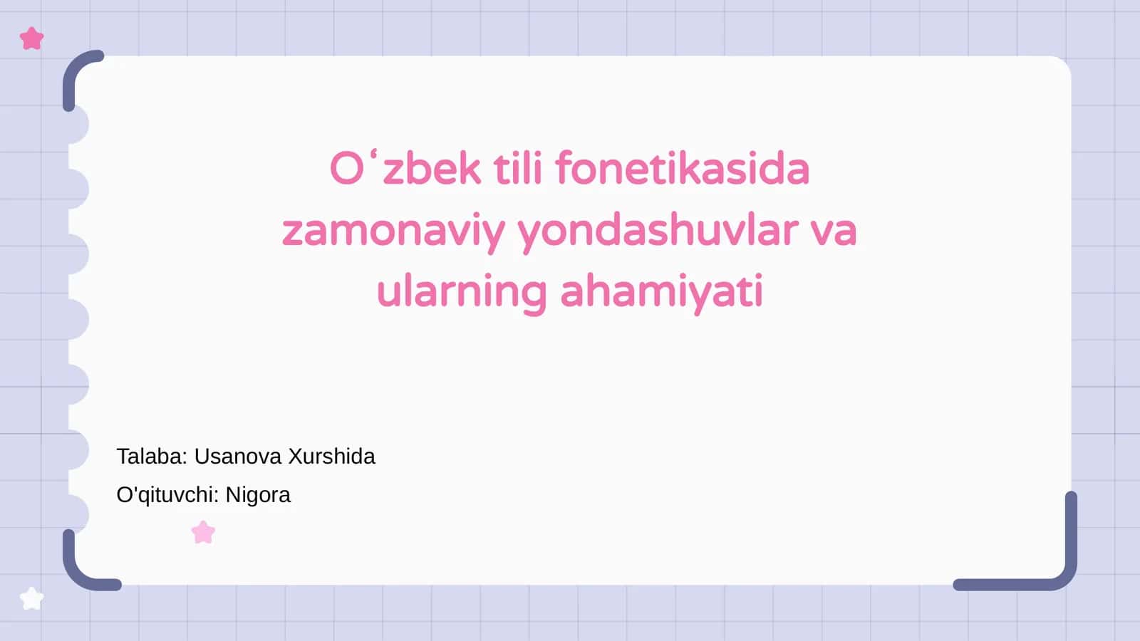 Oʻzbek tili fonetikasida zamonaviy yondashuvlar va ularning ahamiyati