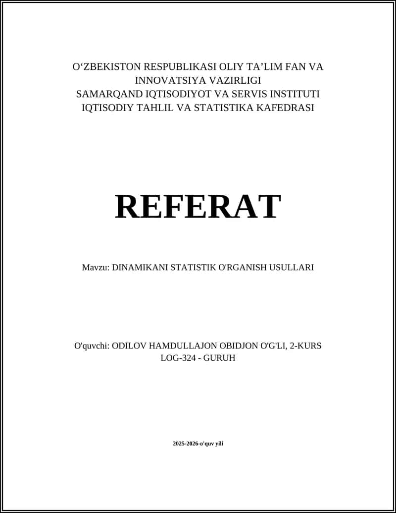 DINAMIKANI STATISTIK O'RGANISH USULLARI