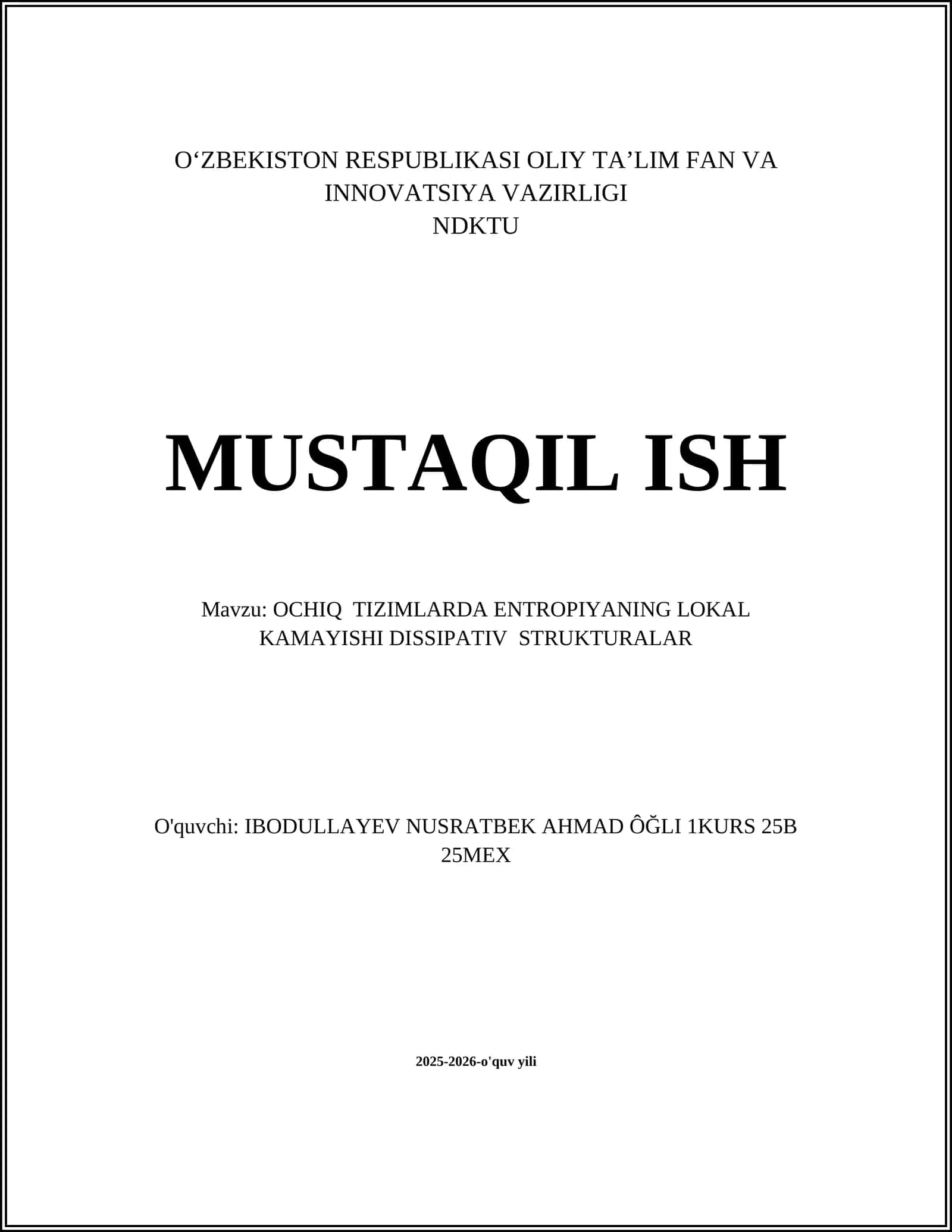 Ochiq tizimlarda entropiyaning lokal kamayishi dissipativ strukturalar