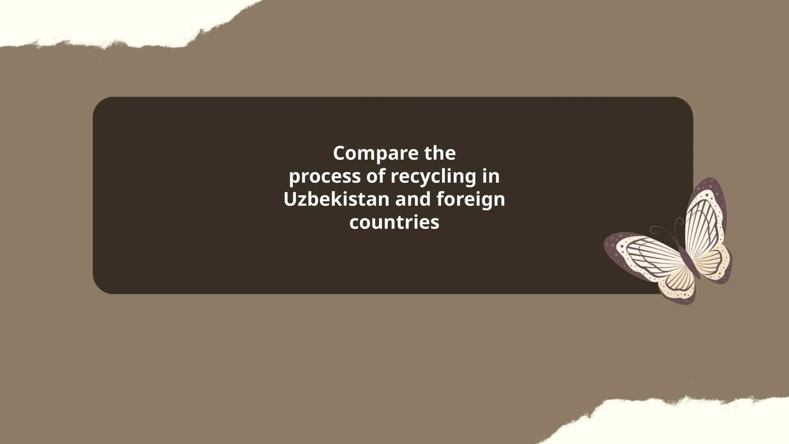 Process of Recycling in Uzbekistan and Foreign Countries