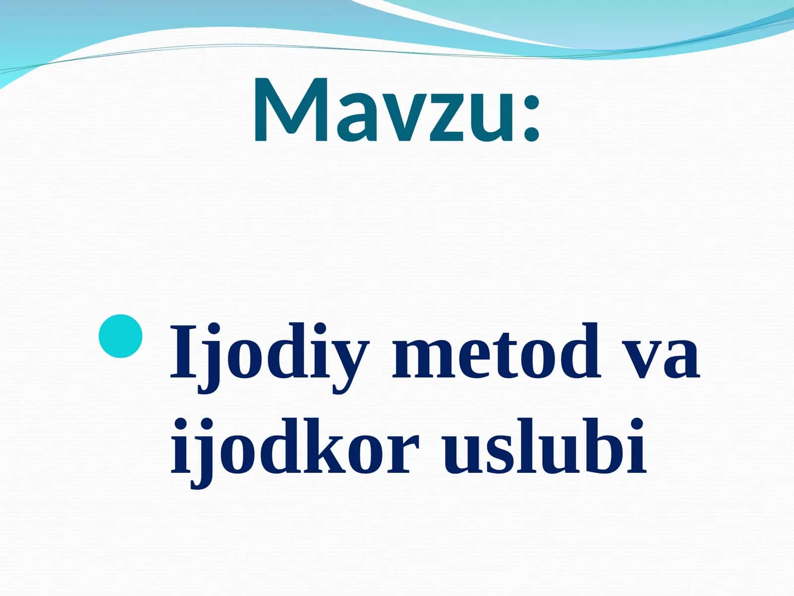 Ijodiy metod va ijodkor uslubi
