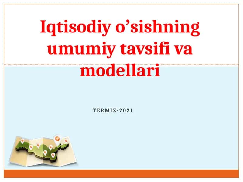 Iqtisodiyoʼsishning umumiy tavsiyavi modellari
