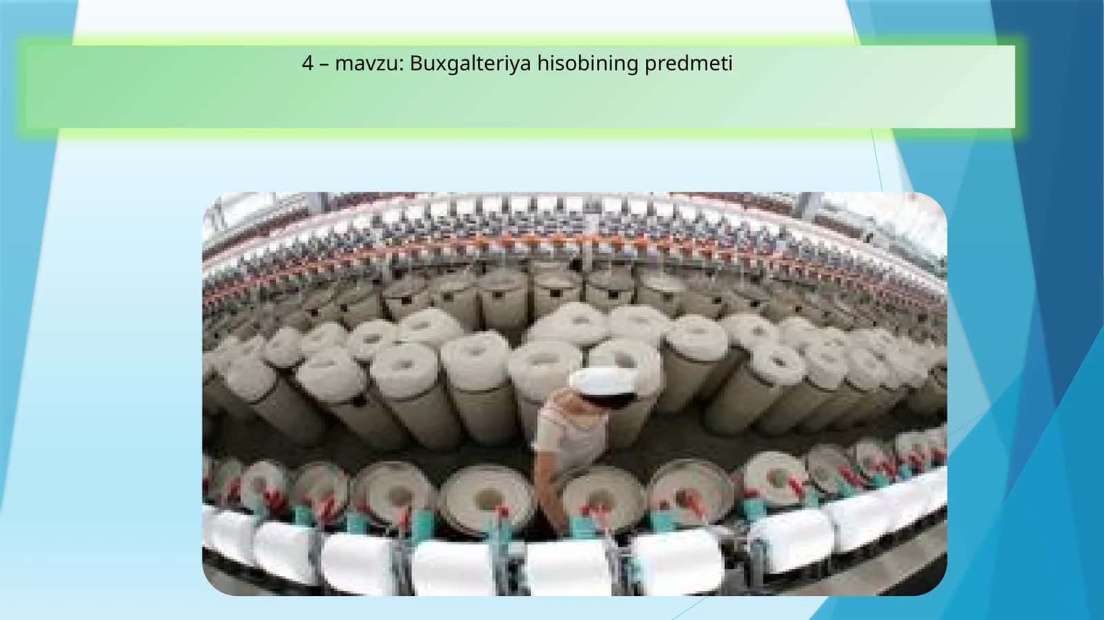 Buxgalteriya hisobining predmeti