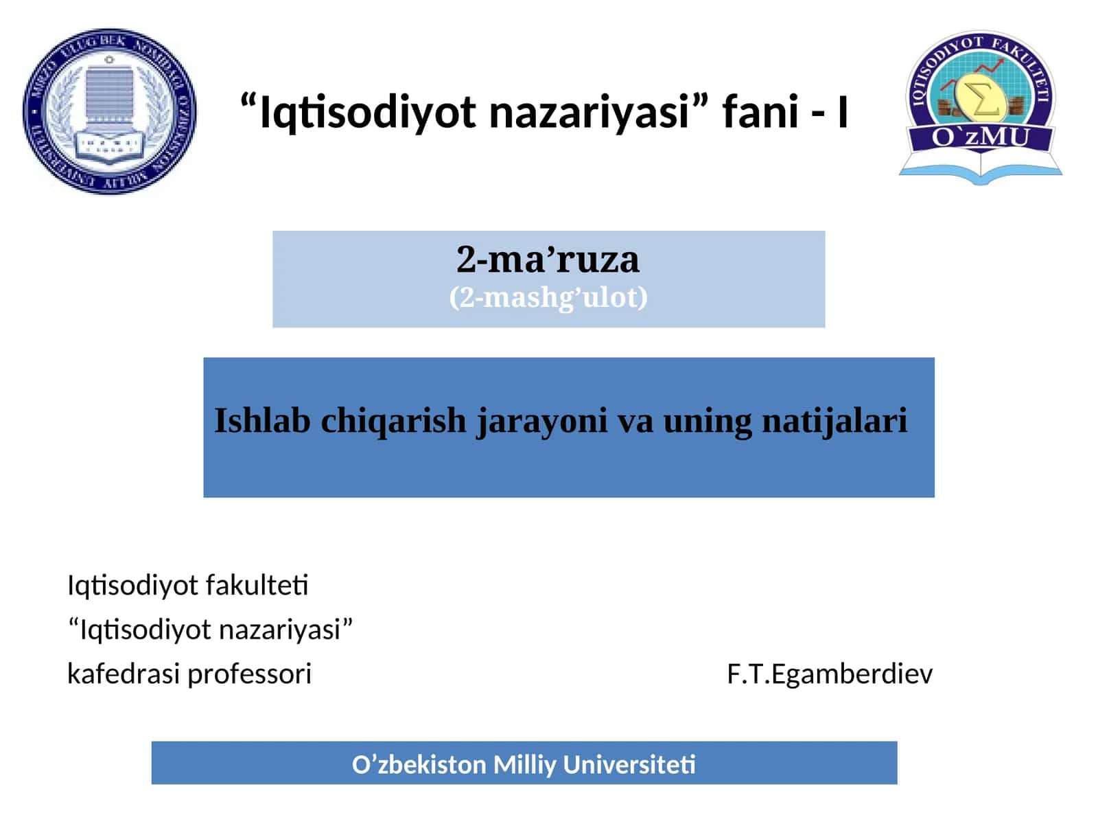 Ishlab chiqarish jarayoni va uning natijalari