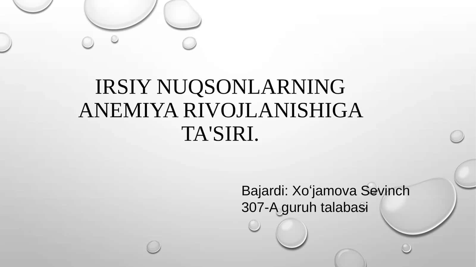 Irsiy nuqsonlarning anemiya rivojlanishiga ta'siri