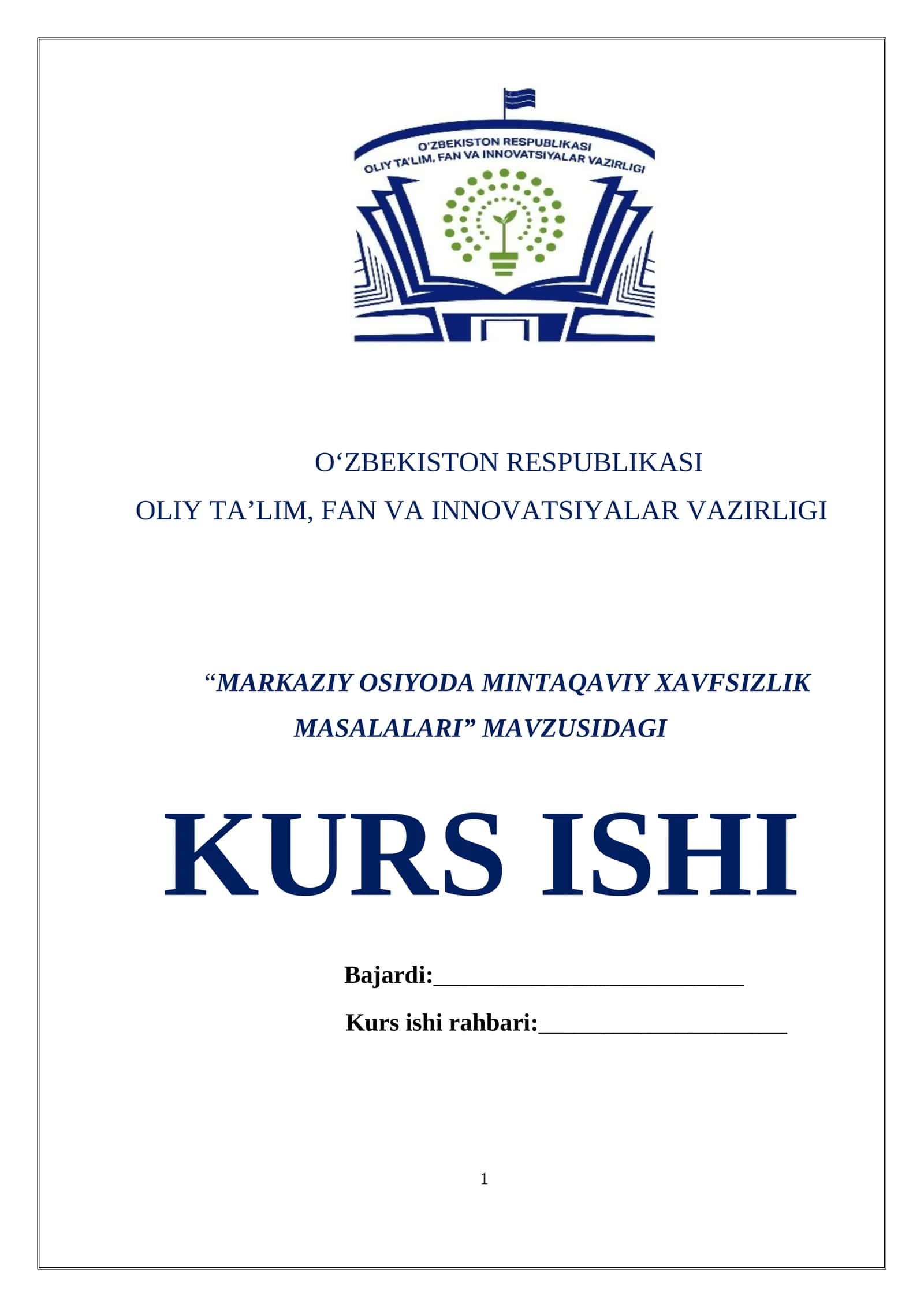 “MARKAZIY OSIYODA MINTAQAVIY XAVFSIZLIK MASALALARI” MAVZUSIDAGI KURS ISHI