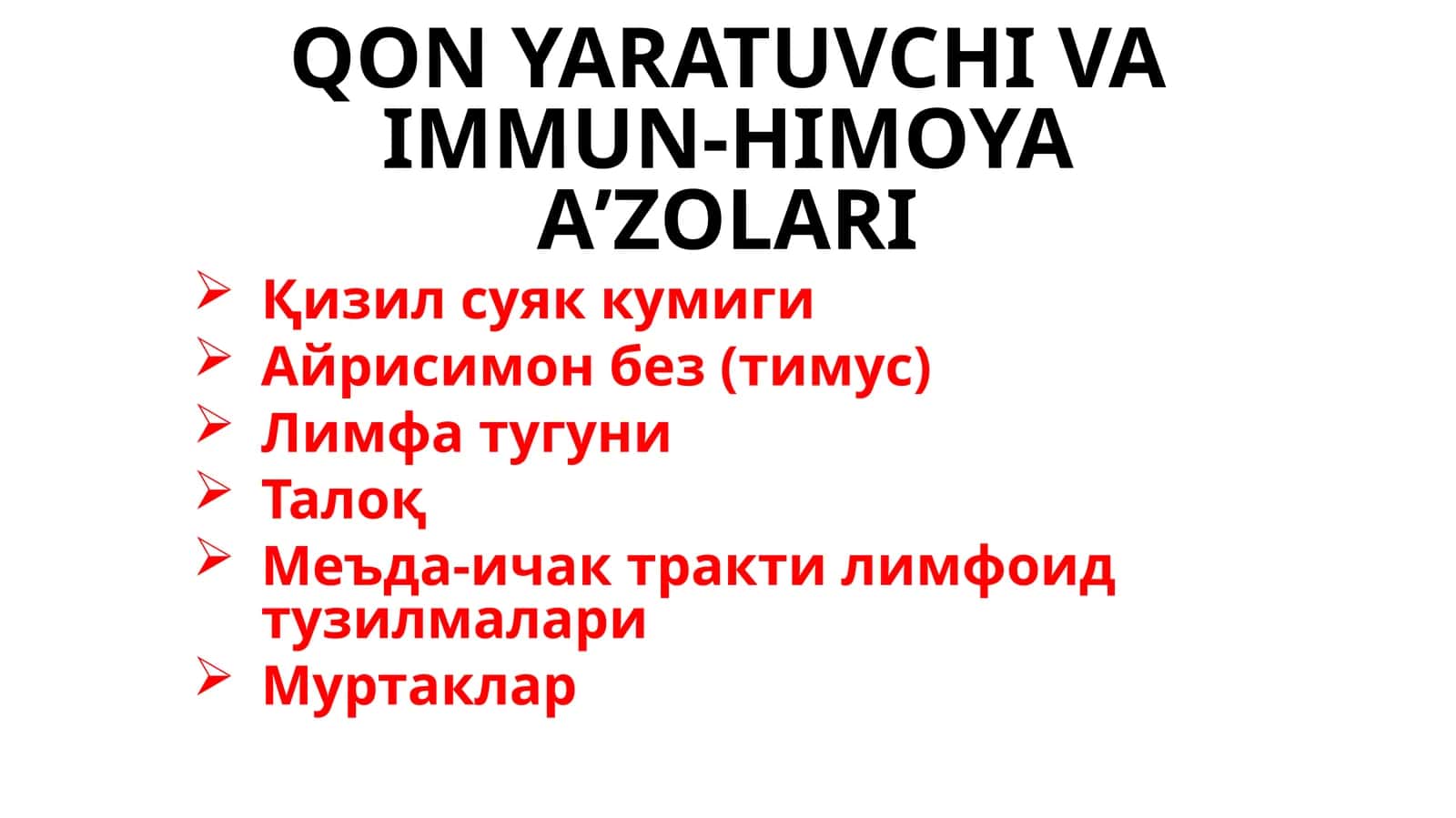 QON YARATUVCHI VA IMMUN-HIMOYA A’ZOLARI