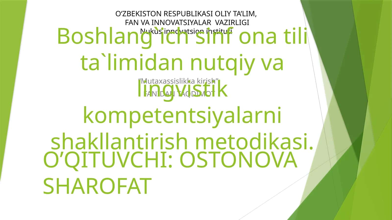 Boshlang`ich sinf ona tili ta`limidan nutqiy va lingvistik kompetentsiyalarni shakllantirish metodikasi
