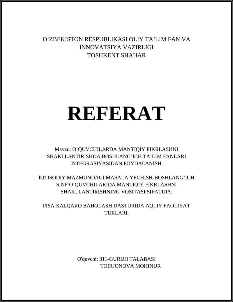 O’QUVCHILARDA MANTIQIY FIKRLASHNI SHAKLLANTIRISHDA BOSHLANG’ICH TA’LIM FANLARI INTEGRASIYASIDAN FOYDALANISH