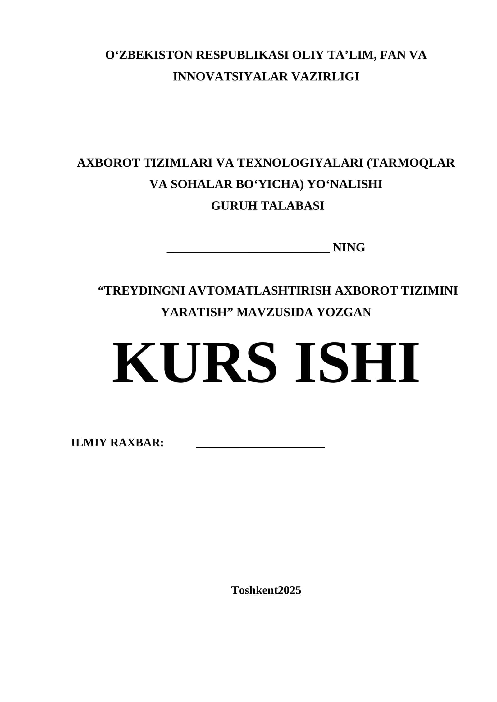 TREYDINGNI AVTOMATLASHTIRISH AXBOROT TIZIMINI YARATISH KURS ISHI