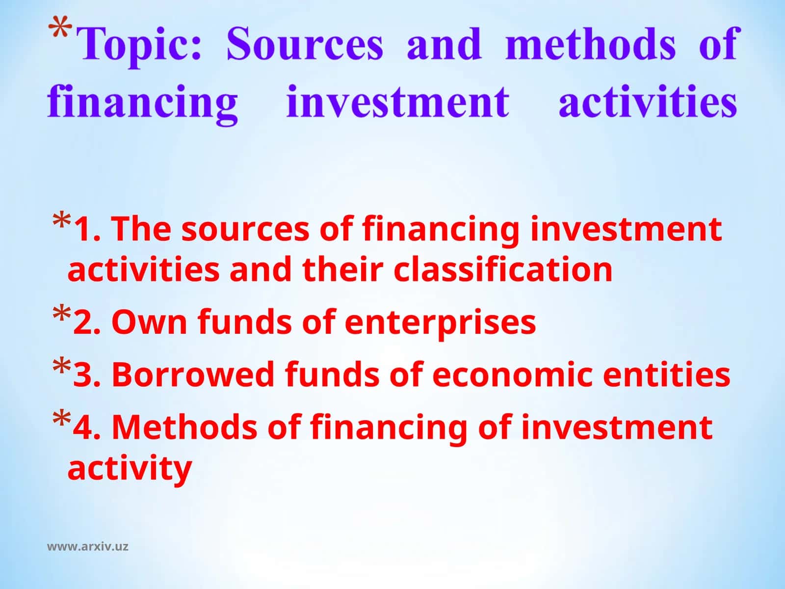 The sources of financing investment activities and their classification