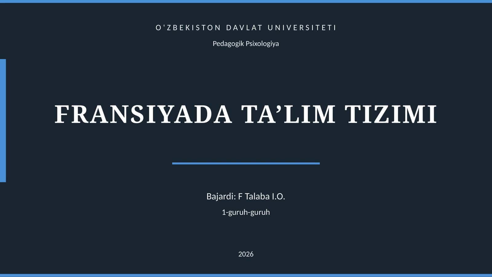 FRANSIYADA TA’LIM TIZIMI