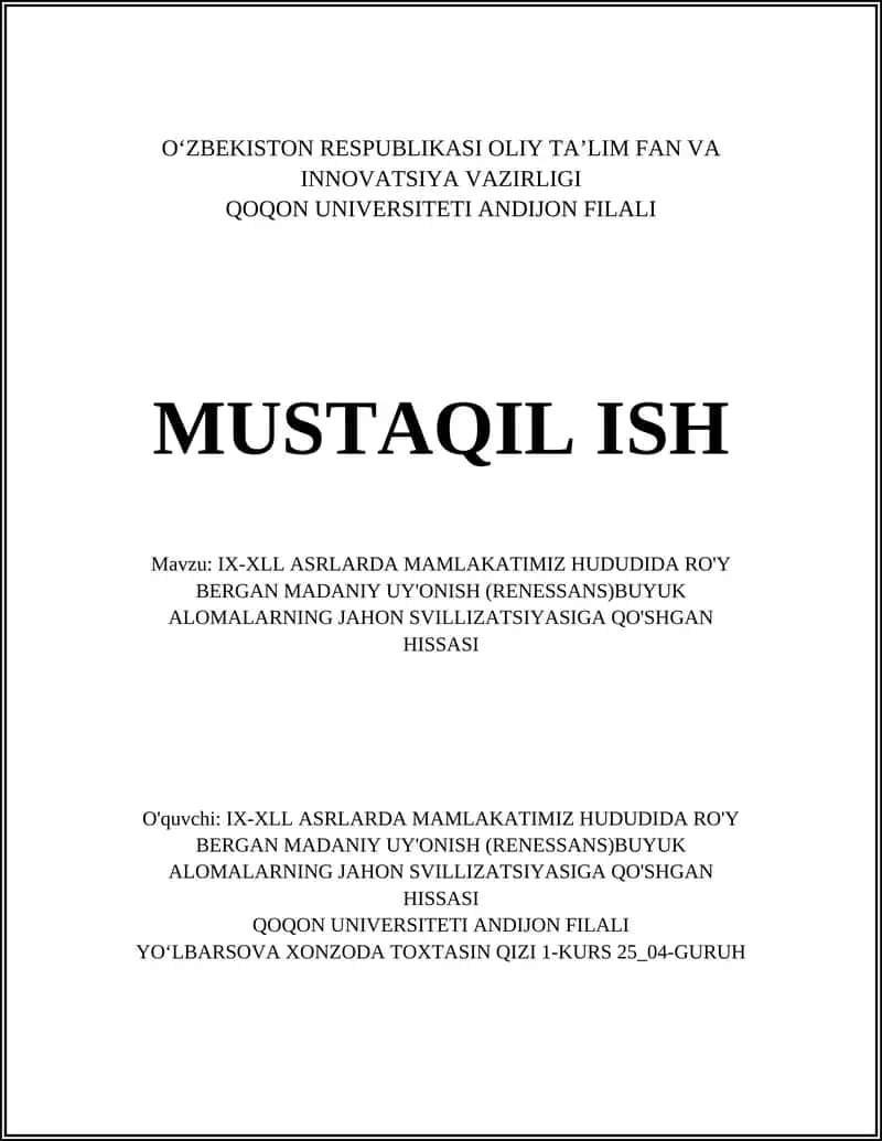 IX-XLL ASRLARDA MAMLAKATIMIZ HUDUDIDA RO'Y BERGAN MADANIY UY'ONISH (RENESSANS)BUYUK ALOMALARNING JAHON SVILLIZATSIYASIGA QO'SHGAN HISSASI