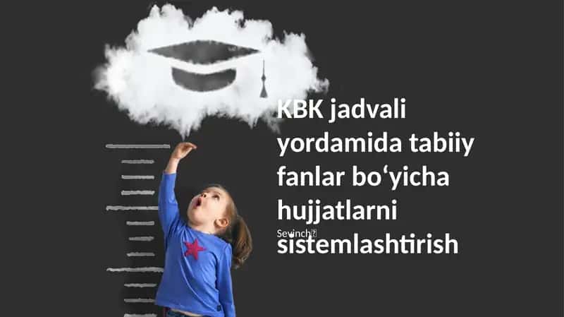 KBK jadvali yordamida tabiiy fanlar boʻyicha hujjatlarni sistemlashtirish