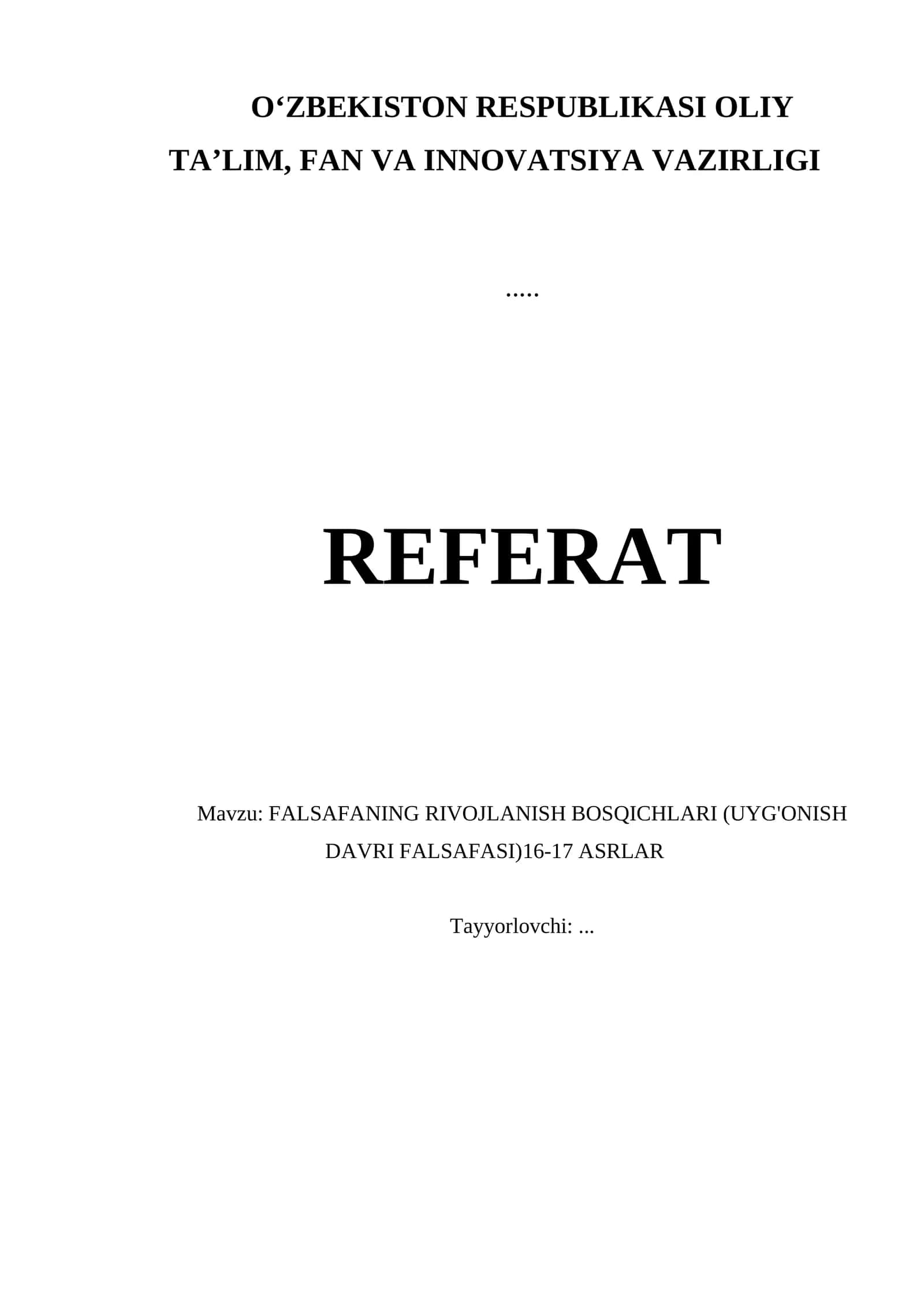 FALSAFANING RIVOJLANISH BOSQICHLARI (UYG'ONISH DAVRI FALSAFASI)16-17 ASRLAR