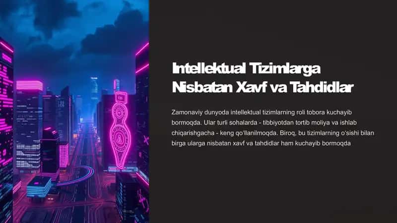Intellektual Tizimlarga Nisbatan Xavf va Tahdidlar