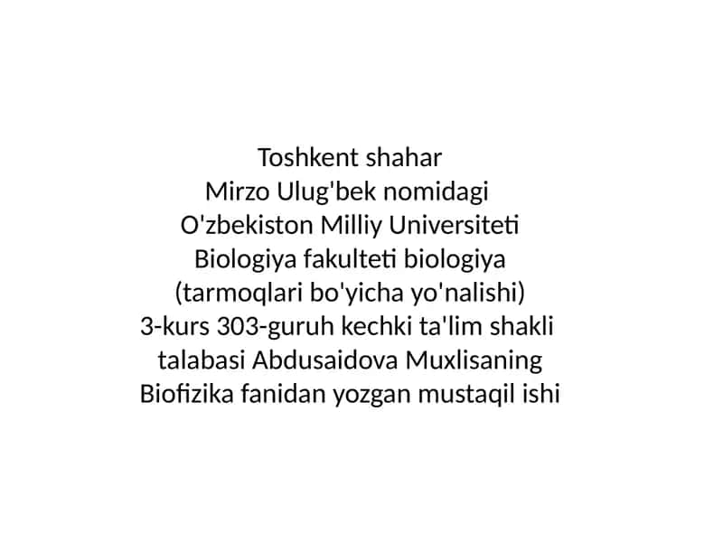 Biologiya fanidan yozgan mustaqil ish